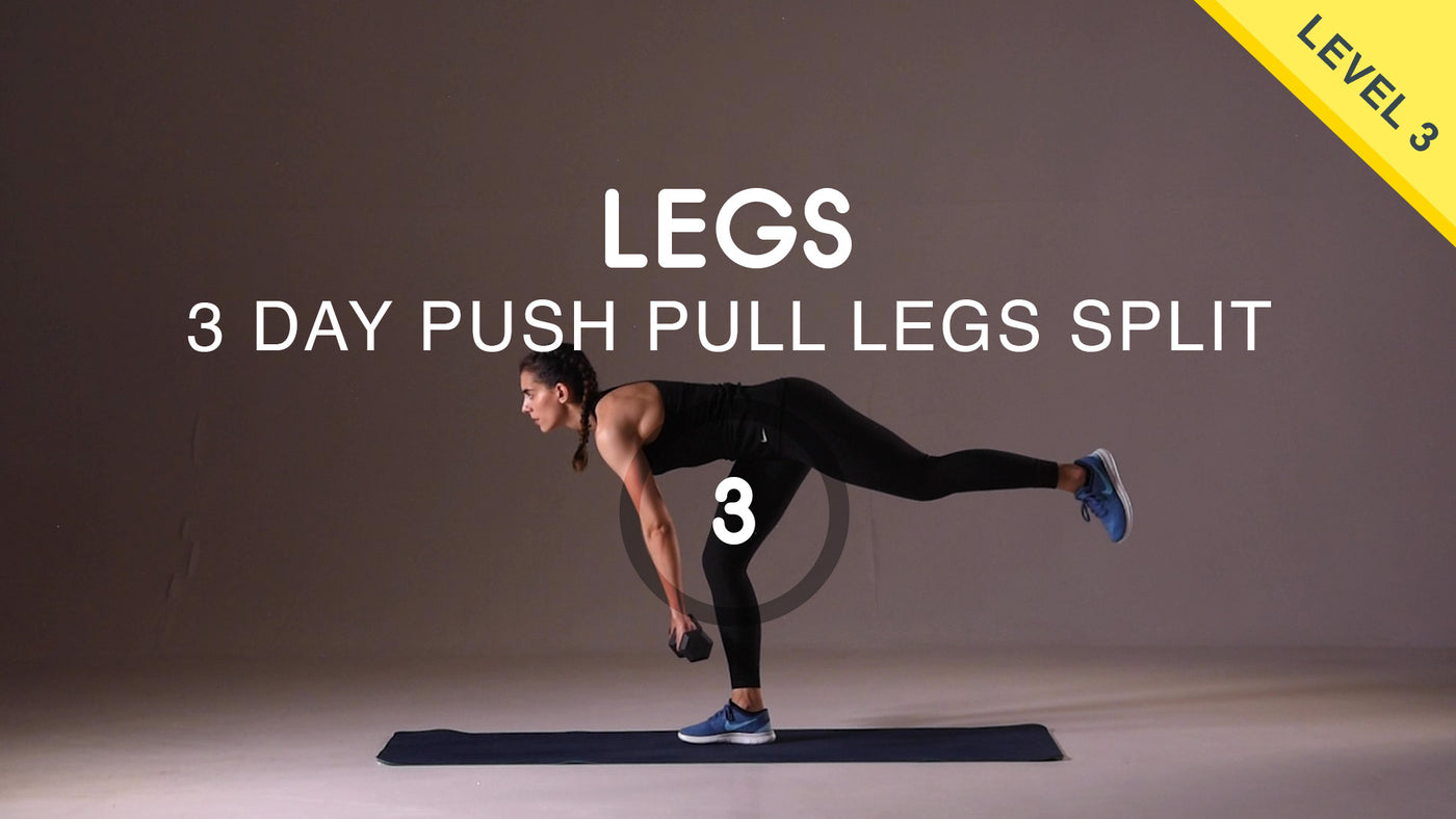 3-Day Push Pull Legs Split - Legs Workout