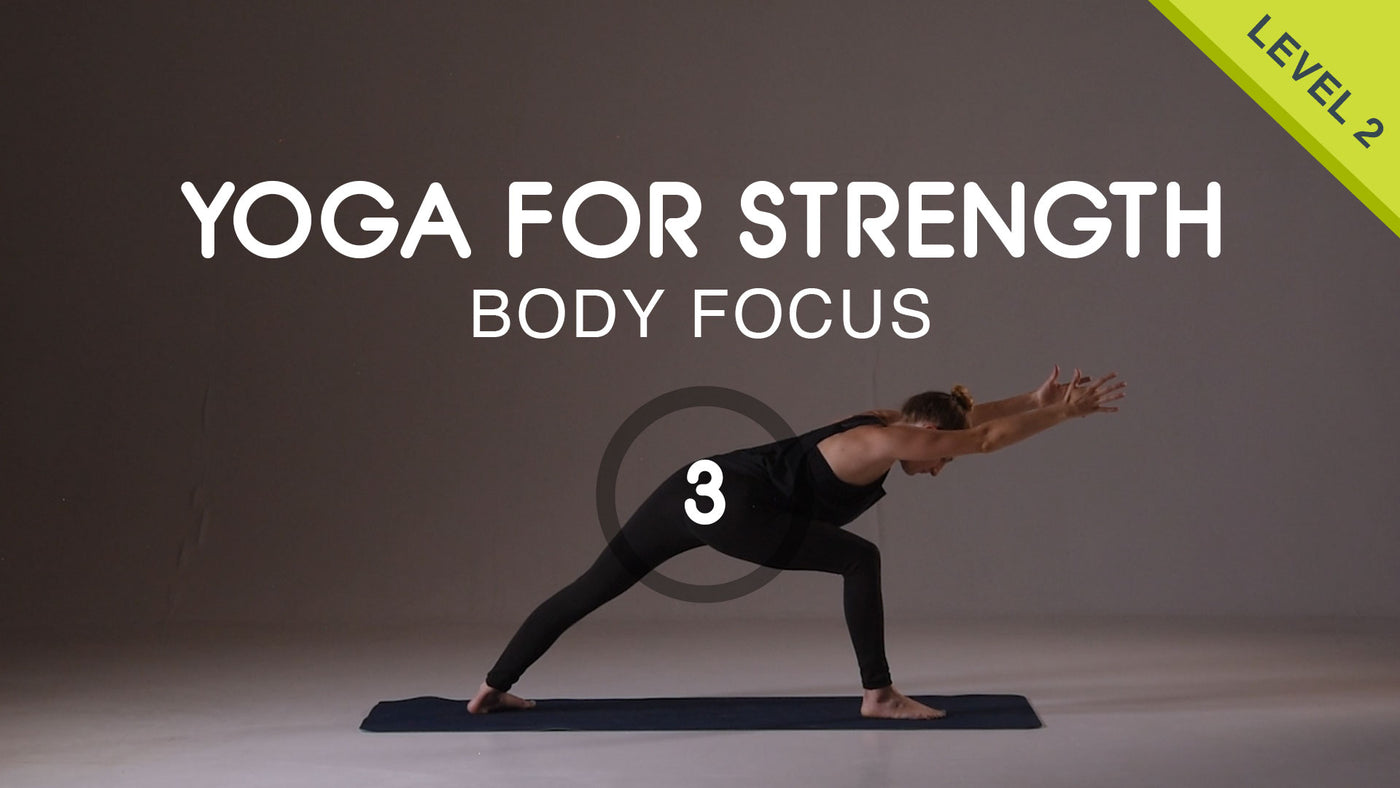 Yoga for Strength 03 - Lower Body Practice