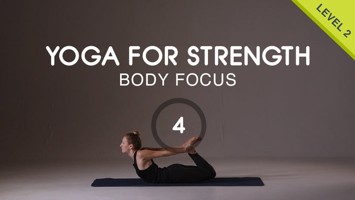 Yoga for Strength 04 - Core and Balance